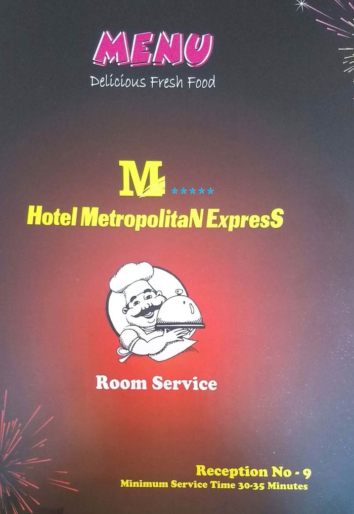 Hotel Metropolitan Express Menu and Price List for Mahipalpur, New Delhi